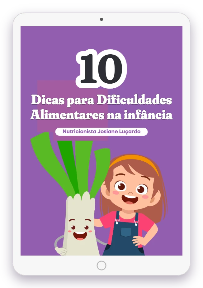 E-book 10 Dicas para Dificuldades Alimentares na Infância